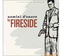 Fireside - Uomini d'Onore