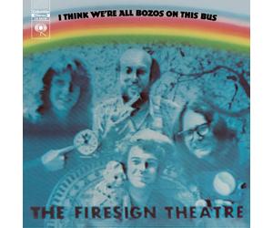 Firesign Theatre I Think We're All Bozos on This Bus (CD)