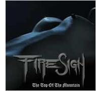 Firesign - Top of the Mountain