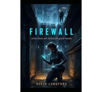 Firewall: A Sci-Fi Romance Novel