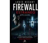 Firewall Estraneo: Quando il tuo corpo smette di appartenerti