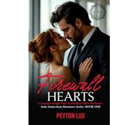Firewall Hearts: A Grumpy-Single-Dad, Forbidden Office Romance