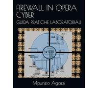 FIREWALL IN OPERA CYBER: Guida pratiche laboratoriali