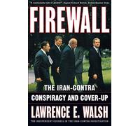 Firewall: The Iran-Contra Conspiracy and Cover-up