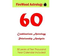 Firewood Astrology 60 Combinations Astrology Relationship Analysis (Tascabile)