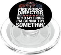 Fireworks Director Funny Hold My Drink 4 luglio PopSockets PopGrip per MagSafe