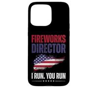 Fireworks Director I Run You Run Funny 4th of July Men Women Custodia per iPhone 15 Pro Max
