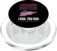 Fireworks Director I Run You Run Funny 4th of July Men Women PopSockets PopGrip per MagSafe