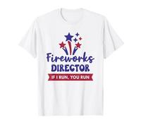 Fireworks Director If I Run You Run - 4 luglio Patriot Maglietta