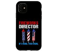 Fireworks Director If I Run You Run Patriotic 4 luglio Custodia per iPhone 11