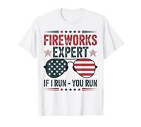 Fireworks Expert If I Run You Run Maglietta divertente del 4 luglio Maglietta