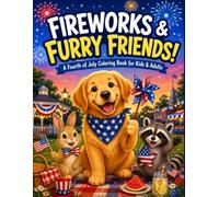 Fireworks & Furry Friends