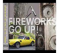 Fireworks Go Up! - You'Re Welcome