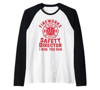 Fireworks Safety Director Bang Dept Badge I Run You Run Maglia con Maniche Raglan