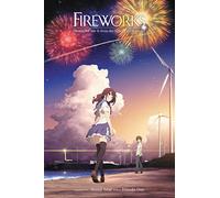 Fireworks, Should We See It from the Side or the Bottom?: Light novel