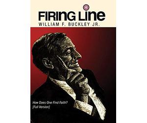 Firing Line with William F. Buckley Jr. "How Does One Find Faith?" [Full Version]