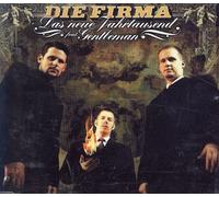 Firma,die - Das Neue Jahrtausend