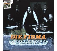 Firma,die - Scheiss auf die Hookline