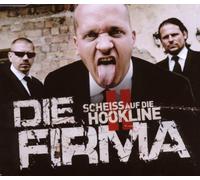 Firma,die - Scheiss auf die Hookline II