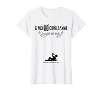 Firma Il Mio 60° Compleanno, Idea per 60 Anni, Sessantenne Maglietta, Donna, Bianco, M