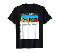 Firma la mia maglietta con scritta «Last Day Of School», divertente, studentessa, ragazzo, bambini Maglietta