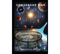 Firmament Book Two Sol: The Consensus War