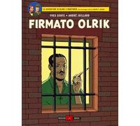 BLAKE E MORTIMER N.34 - FIRMATO, OLRIK