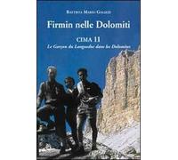 Firmin nelle Dolomiti. Cima 11. Le Garçon du Languedoc dans les Dolomites