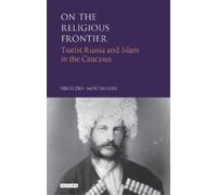 Firouzeh Mostashari On the Religious Frontier (Tascabile)