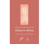 Firoze Manji African Perspectives on China in Africa (Tascabile)