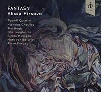 Firsova/ Tippett Quartet - Fantasy