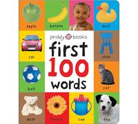 First 100 Words: A Padded Board Book