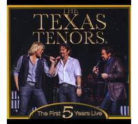 First 5 Years Live (CD) The Texas Tenors