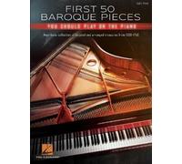 First 50 Baroque Pieces (Tascabile)