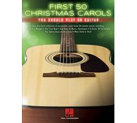 First 50 Christmas Carols You should Play on Guitar