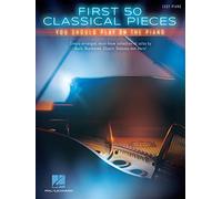 First 50 Classical Pieces (Tascabile)