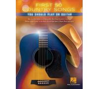 First 50 Country Songs You Should Play on Guitar (Tascabile)