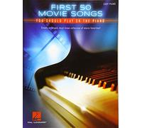 First 50 Movie Songs You Should Play on the Piano (Tascabile)