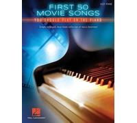 First 50 Movie Songs You Should Play on the Piano (Tascabile)