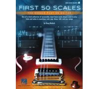 First 50 Scales You Should Play on Guitar - Must-Know Scale Shapes Used to Play Licks & Solos in Rock, Pop, Blues, Folk, and Jazz Songs - By Doug Boduch