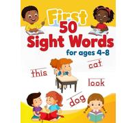 First 50 Sight Words for Ages 4-8