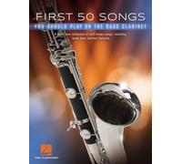 First 50 Songs You Should Play on Bass Clarinet (Tascabile)