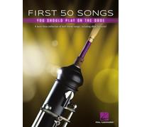 First 50 Songs You Should Play on Oboe A Must-Have Collection of Well-Known Songs, Including Oboe Features!