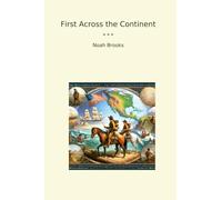 First Across the Continent