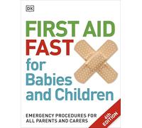 First Aid Fast for Babies and Children (Tascabile)