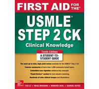 First Aid for the USMLE Step 2 CK, Tenth Edition