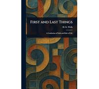 First and Last Things