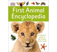 First Animal Encyclopedia (Copertina rigida) DK First Reference
