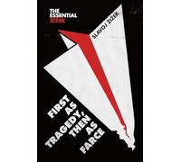 First as Tragedy, Then as Farce by Zizek, Slavoj