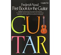 The First Book for the Guitar: Complete Text